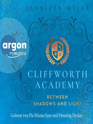 cover image of Between Shadows and Light--Cliffworth Academy, Band 2 (Ungekürzte Lesung)